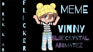 Drakkar Meme | Ft Vinny (roblox Flicker) | Gacha Club animation meme