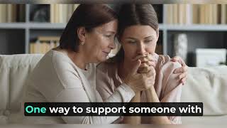 How to Support Someone with Depression