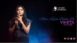 Man Kyoon Behka Re | Unplugged | Female Cover | Vinita Rhyme | Lata Mangeshkar