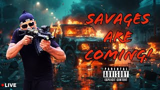 The Savages are Coming!