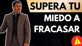 🔴 Cómo SUPERAR el MIEDO 😱 al FRACASO Emprendedor (3 CLAVES) | Tips para Emprendedores Exitosos 2022