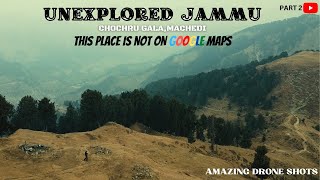 CHOCHRU GALA, MACHEDI | UNEXPLORED GEM OF JAMMU | NOT ON GOOGLE MAPS |EP2