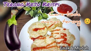 Cara Lain Masak Terong! Terong Keju Krispi | Resep Simple