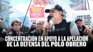 Chiquito Belliboni // Concentración en apoyo a la apelación de la defensa del Polo Obrero