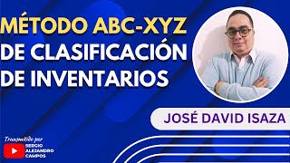 Método ABC-XYZ de Clasificación de Inventarios ft. José David Isaza - MASTERCLASS #40