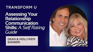 Assess Your Relationship Communication Skills: A Self Rating Guide