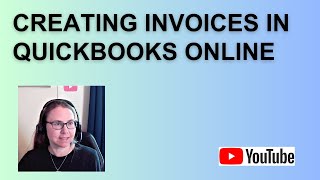 Creating Invoices in QuickBooks Online