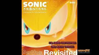 Sonic Frontiers - I'm Here - Revisited (Instrumental - No Bass)