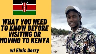 What You Need To Know Before Visiting Or Moving To Kenya w/ Elvis Derry