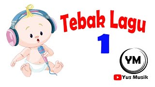 Tebak Lagu 1 - Yus Musik