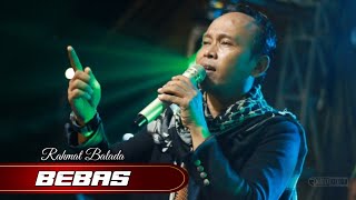 BEBAS - RAHMAT BALADA ARDY SUARA