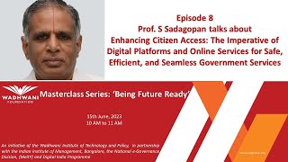 Episode 8 I Prof. S Sadagopan I WITP - Masterclass Series