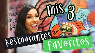 MIS 3 RESTAURANTES FAVORITOS - Paloma Fiuza