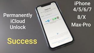 Permanently iCloud Unlock iPhone 4/5/6/7/8/X/11/Max-Pro✔ Any iOS iCloud Activation Lock Remove✔