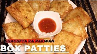 .....Crispy Box Patties|Shagufta ka Pakwan..... #patties #boxpatties #easyrecipe