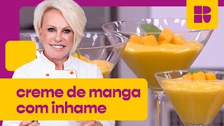 Creme de Manga com Inhame NUTRITIVO! 🥭 | Ana Maria Braga | Mais Você