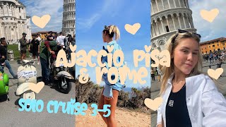 solo cruise !! ajaccio, pisa & rome