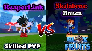 ReaperLink Vs Skelabros: 𝕭𝖔𝖓𝖊𝖘....l Blox Fruits