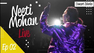 Neeti Mohan | Concert Diaries | Episode 02 | Chandigarh