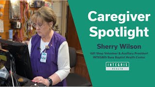 INTEGRIS Health Caregiver Spotlight- Sherry Wilson