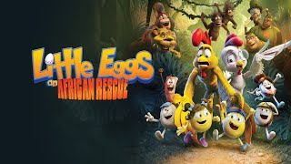 LITTLE EGGS: AN AFRICAN RESCUE | Own it now on Digital Download and DVD.