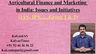 Agricultural Finance and Marketing in India - KalyanTimes.com