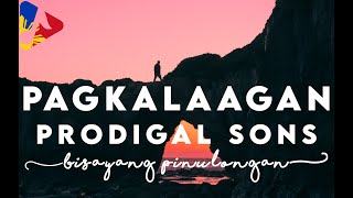 Pagkalaagan by Prodigal Sons | Music/Lyric Video | Bisrock | HD