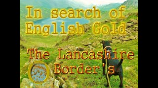 Gold hunting in England on the Lancashire Borders