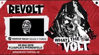 Warm-up mix by Deadly Force | REVOLT Festival 2019