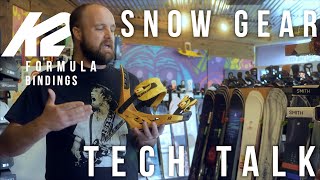 K2 Formula Bindings - Snow Gear Tech Talk