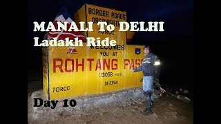 Manali to delhi | Day 10 | Ladakh Ride