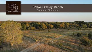 Oklahoma Ranch For Sale - School Valley Ranch