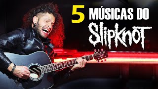 5 Músicas do SLIPKNOT | Só VOZ e VIOLÃO