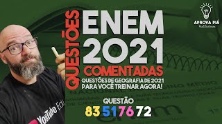 RESOLUÇÃO ENEM 2021 GEOGRAFIA - QUESTÃO 83 PROVA AMARELA