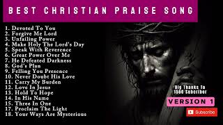 CHRISTIAN PRAISE SONG || DEVOTED TO YOU || PRAISE AND WORSHIP SONG