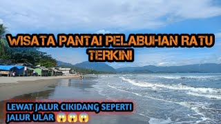 Wisata Pantai Pelabuhan Ratu Terkini ‼️Lewat Jalur Cikidang Seperti Jalur Ular #wisatapantai #vlog