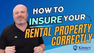 How To Insure Your Rental Property Correctly