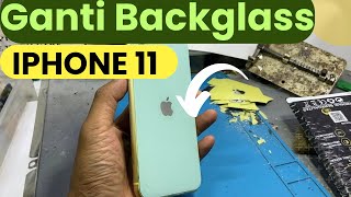 Ganti Kesing Kaca Belakang iPhone 11 //Cara Lepas Ganti Backdoor iPhone 11