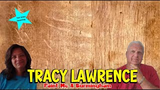 Music Reaction | First time Reaction Tracy Lawrence - Paint Me A Birmingham