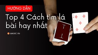 TOP 4 cách tìm ra lá bài HAY NHẤT cần phải biết / MAGIC VN