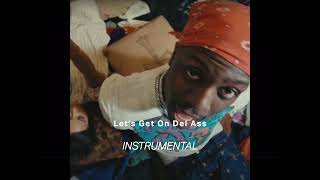 Lil Yachty - Let’s Get On Dey Ass (Instrumental)