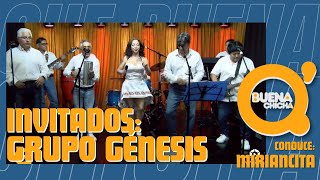 GRUPO GENESIS - QUE BUENA CHICHA