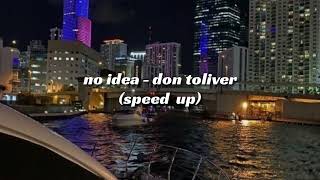 no idea - don toliver (speed up)