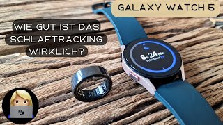 Vergleich der Galaxy Watch 5 mit dem OURA-Ring (deutsch)