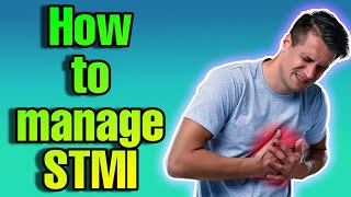 How to manage STEMI كيف تتعامل مع الجلطة القلبية