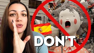 Don't Come to Valencia Spain