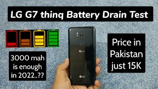 LG G7 thinq Battery Drain Test in 2022 - not good 😔😔