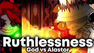 RUTHLESSNESS || Part 1 God Vs Alastor By @JayHerrans || Hazbin Hotel Gacha Animation ||