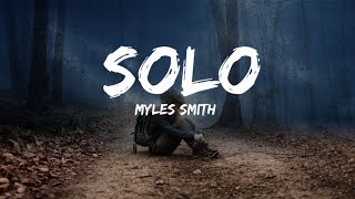 Myles Smith - Solo (Lyrics)