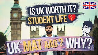 Is UK Still Worth It for International Students in 2024? 🇬🇧 | The [DARK REALITY] of Student Life 🫤